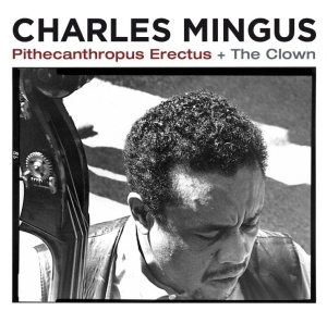 Mingus Charles - Pithecantropus Erectus in the group CD / Jazz at Bengans Skivbutik AB (3935442)