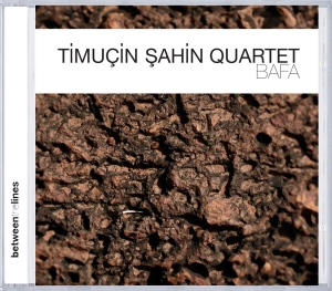 Sahin Timucin -Quartet- - Bafa in the group CD / Jazz at Bengans Skivbutik AB (3935453)