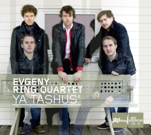 Ring Evgeny -Quartet- - Ya Tashusa in the group CD / Jazz at Bengans Skivbutik AB (3935514)