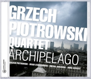 Piotrowski Grzech -Quartet- - Archipelago in the group CD / Jazz at Bengans Skivbutik AB (3935548)