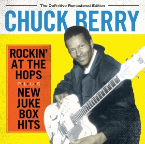 Berry Chuck - Rockin' At The Tops/New Jukebox Hits in the group CD / Pop-Rock,Övrigt at Bengans Skivbutik AB (3935599)