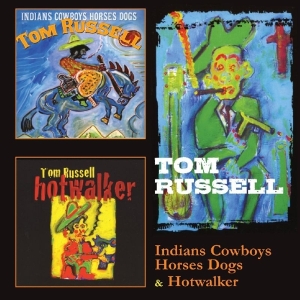 Russell Tom - Indians Cowboys Horses Dogs/Hotwalker in the group CD / Country at Bengans Skivbutik AB (3935608)