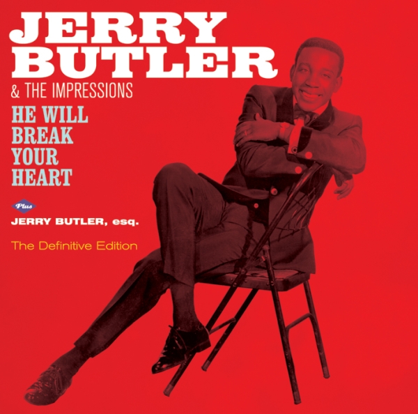 Jerry Butler - He Will Break Your Heart/Jerry Butler, Esq. in the group CD / Bestsellers at Bengans Skivbutik AB (3935639)