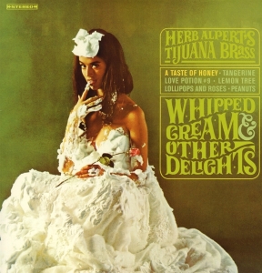 Alpert Herb & Tijuana Brass - Whipped Cream & Other Delights in the group VINYL / Pop-Rock at Bengans Skivbutik AB (3935837)