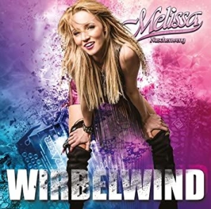 Naschenweng Melissa - Wirbelwind in the group CD / Pop-Rock at Bengans Skivbutik AB (3935897)