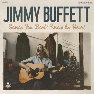 Buffett Jimmy - Songs You Don't Know By Heart in the group CD / Country at Bengans Skivbutik AB (3936080)