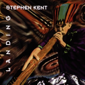 Kent Stephen - Landing in the group CD / Elektroniskt,World Music at Bengans Skivbutik AB (3936107)