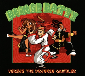 Prince Fatty - Versus The Drunken Gambler in the group CD / Reggae at Bengans Skivbutik AB (3936147)