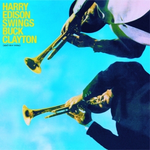 Edison Harry/Buck Clayton - Harry Swings Buck Clayton (and Vice Vers in the group CD / Jazz at Bengans Skivbutik AB (3936166)