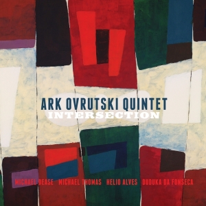 Ovrutski Ark -Quintet- - Intersection in the group CD / Jazz at Bengans Skivbutik AB (3936277)