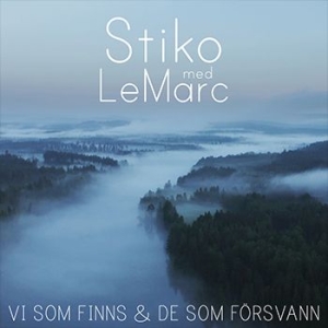 Stiko Per Larsson & Peter LeMarc - Vi som finns & de som försvann in the group Labels / Dalapop /  at Bengans Skivbutik AB (3936456)