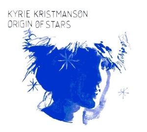 Kristmanson Kyrie - Origin Of Stars in the group CD / Pop-Rock,Övrigt at Bengans Skivbutik AB (3936675)