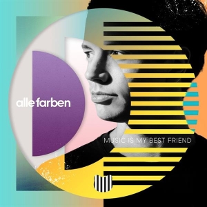 Alle Farben - Music Is My Best Friend in the group CD / Dance-Techno at Bengans Skivbutik AB (3937430)