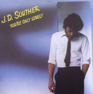 Souther J.D. - You're Only Lonely in the group CD / Pop-Rock at Bengans Skivbutik AB (3937924)
