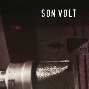 Son Volt - Trace in the group VINYL / Pop-Rock at Bengans Skivbutik AB (3938408)