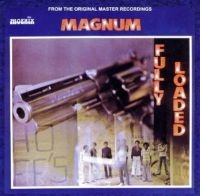 Magnum - Fully Loaded in the group Labels / Woah Dad /  at Bengans Skivbutik AB (3938879)