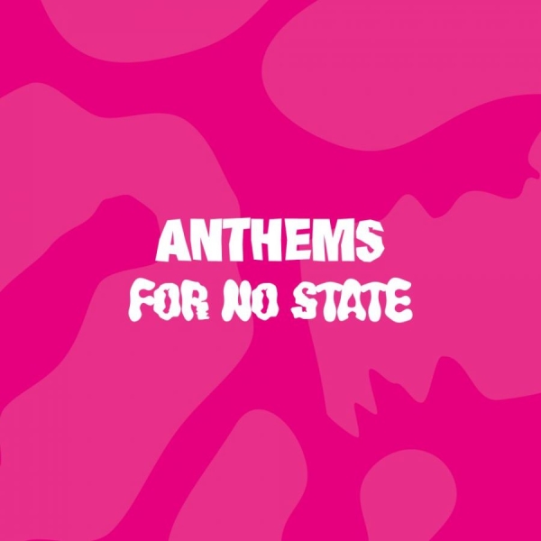 Various Artists - Anthems For No State (Pink Vinyl) in the group Labels / Woah Dad /  at Bengans Skivbutik AB (3938920)