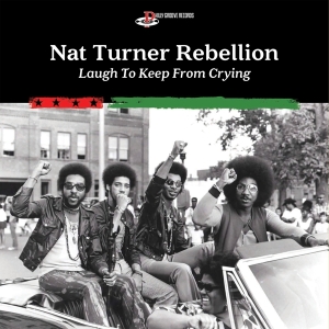 Turner Nat -Rebellion- - Laugh To Keep From Crying in the group VINYL / Upcoming releases / RNB, Disco & Soul at Bengans Skivbutik AB (3939021)