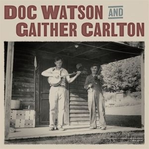Watson Doc and Gaither Carlton - Doc Watson and Gaither Carlton in the group CD / Country at Bengans Skivbutik AB (3939193)