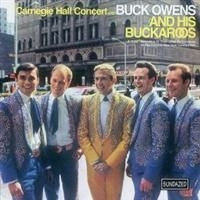 Owens Buck And His Buckaroos - Carnegie Hall Concert - Expanded Ed in the group CD / Country at Bengans Skivbutik AB (3939332)