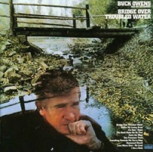 Owens Buck And His Buckaroos - Bridge Over Troubled Water in the group CD / Country at Bengans Skivbutik AB (3939337)