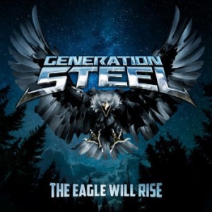 Generation Steel - Eagle Will Rise The in the group CD / Hårdrock/ Heavy metal at Bengans Skivbutik AB (3941362)