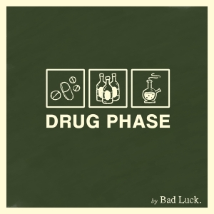 Bad Luck - Drug Phase in the group CD / Pop-Rock at Bengans Skivbutik AB (3941659)