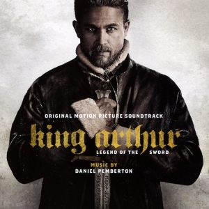 Pemberton Daniel - King Arthur: Legend Of The Sword (Original Motion Picture Soundtrack) in the group OTHER / Övrigt /  at Bengans Skivbutik AB (3941683)