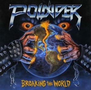 Pounder - Breaking The World in the group Labels / Woah Dad /  at Bengans Skivbutik AB (3942319)