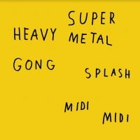 Super Heavy Metal - Gong Splash Midi Midi in the group VINYL / Jazz at Bengans Skivbutik AB (3942346)