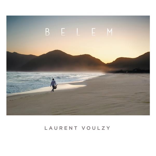Voulzy Laurent - Belem in the group OTHER / Övrigt / at Bengans Skivbutik AB (3944674)