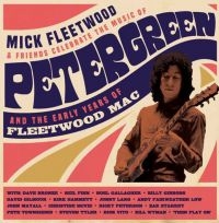 Mick Fleetwood And Friends - Celebrate The Music Of Peter G in the group CD / Pop-Rock at Bengans Skivbutik AB (3944970)