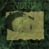 Vond - Green Eyed Demon (Vinyl Lp) in the group VINYL / Hårdrock at Bengans Skivbutik AB (3945273)