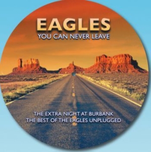 Eagles The - You Can Never Leave - Mtv Acoustic in the group VINYL / Hårdrock,Pop-Rock at Bengans Skivbutik AB (3945284)