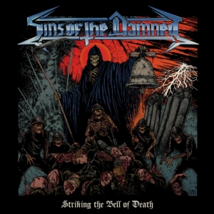 Sins Of The Damned - Striking The Bell Of Death in the group CD / Hårdrock at Bengans Skivbutik AB (3945293)