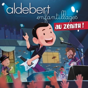 Aldebert - Enfantillages Au Zénith in the group OTHER / Övrigt /  at Bengans Skivbutik AB (3945309)
