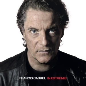 Cabrel Francis - In Extremis in the group OTHER / Övrigt /  at Bengans Skivbutik AB (3945376)