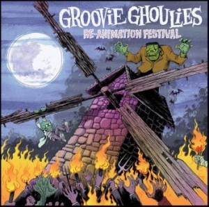 Groovie Ghoulies - Re-Animation Festival in the group Labels / Woah Dad /  at Bengans Skivbutik AB (3945577)