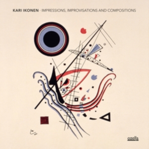 Ikonen Kari - Impressions, Improvisations And Com in the group CD / Jazz/Blues at Bengans Skivbutik AB (3945644)