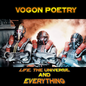 Vogon Poetry - Life, The Universe And Everything (CD) in the group OTHER / Övrigt /  at Bengans Skivbutik AB (3947861)