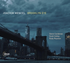 Joachim Mencel - Brooklyn Eye in the group CD / Jazz at Bengans Skivbutik AB (3948178)