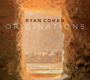 Cohan Ryan - Originations in the group CD / New releases / Jazz/Blues at Bengans Skivbutik AB (3948266)