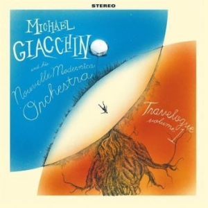 Giacchino Michael And His Nouvelle - Travelogue Volume 1 in the group CD / Pop-Rock at Bengans Skivbutik AB (3948721)