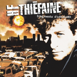 Thiéfaine Hubert-Félix - Fragments D'hébétude in the group OTHER / Övrigt /  at Bengans Skivbutik AB (3948930)