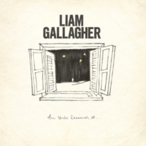 Liam Gallagher - All You're Dreaming Of (Ltd.Si in the group OTHER / Övrigt /  at Bengans Skivbutik AB (3949048)