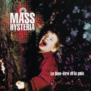 Mass Hysteria - Le Bien-Être Et La Paix in the group VINYL / Pop-Rock at Bengans Skivbutik AB (3949147)