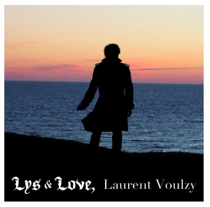 Voulzy Laurent - Lys & Love in the group OTHER / Övrigt / at Bengans Skivbutik AB (3949380)