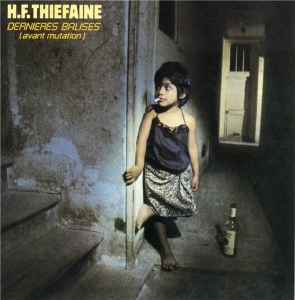 Thiéfaine Hubert-Félix - Dernières Balises (Avant Mutation) in the group OTHER / Övrigt /  at Bengans Skivbutik AB (3949388)