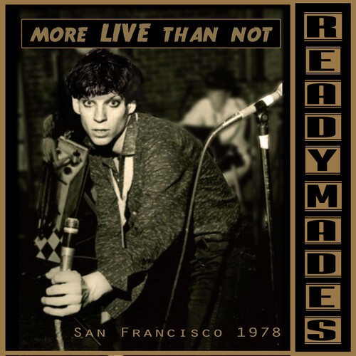 Readymades - San Francisco: Mostly Live in the group OTHER / Övrigt / at Bengans Skivbutik AB (3950360)