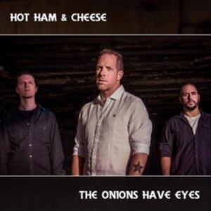 Hot Ham And Cheese - Onions Have Eyes in the group CD / Pop-Rock at Bengans Skivbutik AB (3950364)